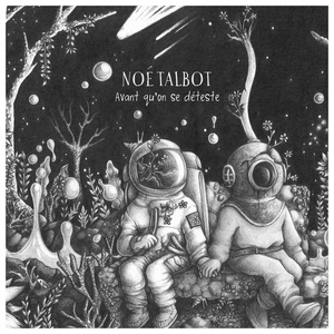 Обложка для Noé Talbot - Avant qu'on se blesse