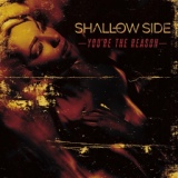 Обложка для Shallow Side - You're the Reason