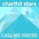 Обложка для Charthit Stars - Call Me Maybe