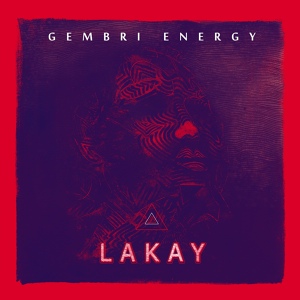 Обложка для Lakay - Gembri Energy