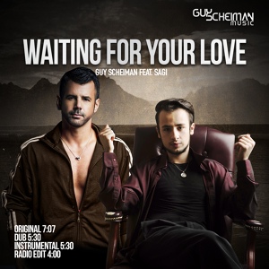 Обложка для Guy Scheiman feat. Sagi - Waiting for Your Love