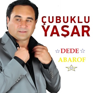 Обложка для Çubuklu Yaşar - Dede