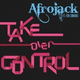 Обложка для Afrojack feat. Eva Simons - Take Over Control (feat. Eva Simons)