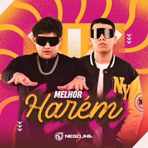 Обложка для Nêgo Jhá - Melhor Harém