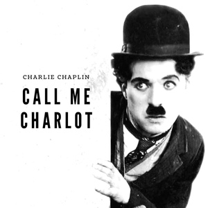 Обложка для Charlie Chaplin - Fanfare