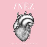 Обложка для Inez - Listen to your Heart(Cover Version)
