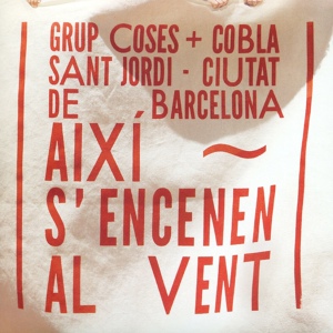 Обложка для Cobla Sant Jordi - Ciutat de Barcelona, Grup Coses - El Faroner del Cap de Creus