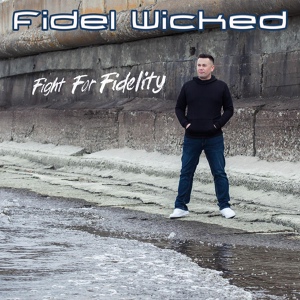 Обложка для Fidel Wicked - Lost and Found (Radio Edit)