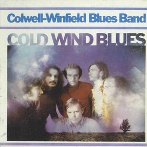 Обложка для Colwell-Winfield Blues Band - Whole Lot of Lovin'