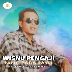 Обложка для Wisnu Pengaji - PANG PADA PAYU