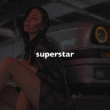 Обложка для slowed down music - Superstar (Slowed + Reverb)