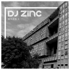 Обложка для DJ Zinc - When I
