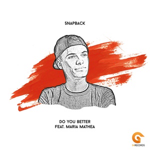 Обложка для 5NAPBACK featuring Maria Mathea - Do You Better