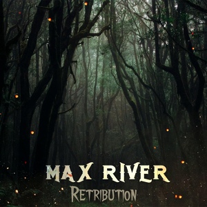 Обложка для Max River - Sacred Rage