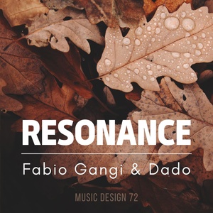 Обложка для Fabio Gangi, Dado - Resonance