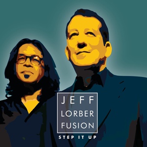 Обложка для Jeff Lorber Fusion - Right On Time