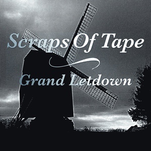 Обложка для Scraps Of Tape - Grand Letdown