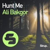 Обложка для Ali Bakgor - Hunt Me (Original Mix)