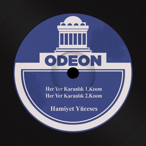 Обложка для Hamiyet Yüceses - Her Yer Karanlık, Pt. 1