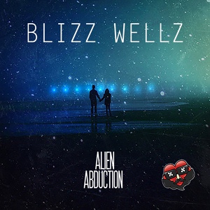 Обложка для Blizz Wellz feat. Juju - Alien Abduction
