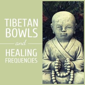 Обложка для Sounds of Nature, Meditation Zen Master - Tibetan Bowls and Healing Frequencies