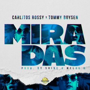 Обложка для Carlitos Rossy, Tommy Boysen - Miradas