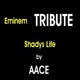 Обложка для AACE - Shadys Life (Eminem Tribute)