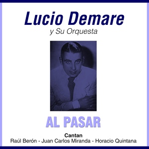 Обложка для Lucio Demare feat. Raúl Berón - La Cosa Fue en un Boliche