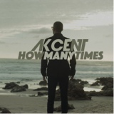 Обложка для Akcent - How Many Times