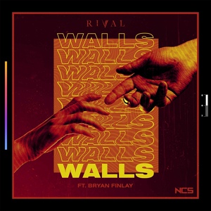 Обложка для Rival feat. Bryan Finlay - Walls