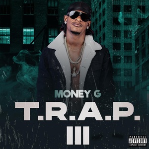 Обложка для Money G - Trap, Pt. 3