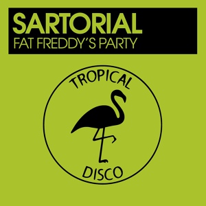 Обложка для Sartorial - Fat Freddy's Party (Original Mix) ↪ vk.com/retroremixes