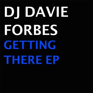 Обложка для DJ Davie Forbes - Remember That