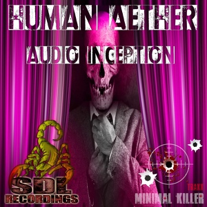 Обложка для Human Aether - Audio Inception