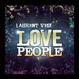 Обложка для Laurent Veix - Love People (Summer Mix Radio Edit)
