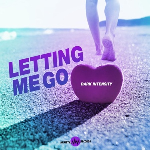Обложка для Dark Intensity - Letting Me Go