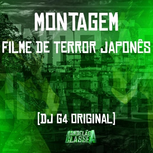 Обложка для DJ G4 Original - Montagem - Filme de Terror Japonês