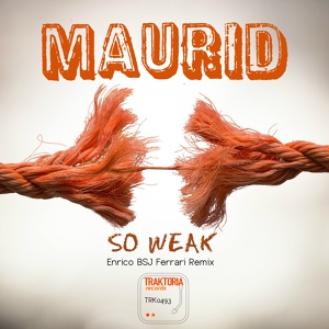 Обложка для Maurid - So Weak