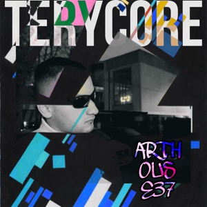 Обложка для TERYCORE - ARTHOUSE37