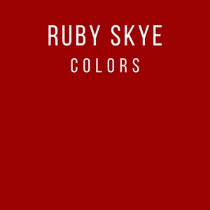 Обложка для Ruby Skye - Colors