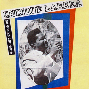 Обложка для Enrique Larrea - De la torre al balcón
