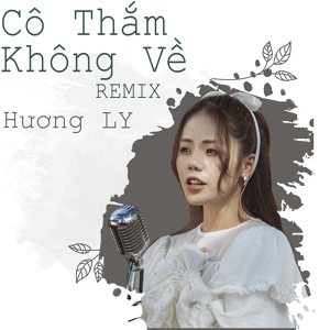 Обложка для Hương Ly - Cô Thắm Không Về