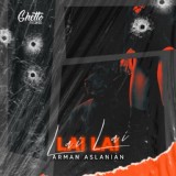 Обложка для Arman Aslanian - Lai Lai