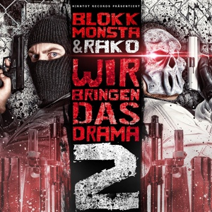 Обложка для Blokkmonsta, Rako feat. Prejudice, Mr. Sche - Regenschauer