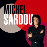 Обложка для Michel Sardou - La maladie d'amour