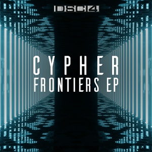 Обложка для CYPHER(UK) - FRONTIERS (ORIGINAL MIX) [DSCI4](( GIGABEATS.PROMO ))