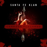 Обложка для Santa Fe Klan - Un Loco Enamorado