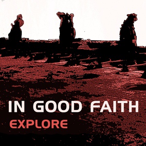 Обложка для In Good Faith - Explore