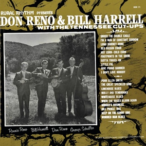 Обложка для Don Reno, Bill Harrell, The Tennessee Cut-Ups - When The Roses Bloom Again