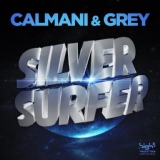 Обложка для CALMANI and GREY - Silver Surfer (Klaas Edit)